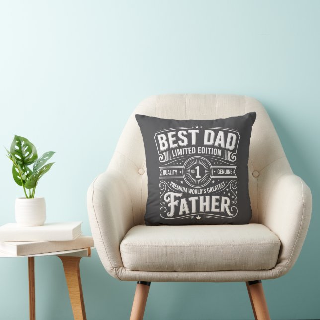 Best Dad Limited Edition Throw Pillow  (Chair)