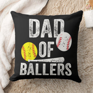 Best Dad of Ballers Ever and Softball Player Cushion