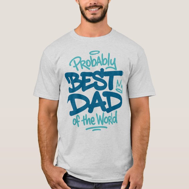 Best Dad of the World T-Shirt (Front)