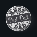 Best Dad - rubber stamp effect - 6 Cm Round Badge<br><div class="desc">Simulated worn rubber stamp with the text "Best Dad" for a lovely gift for the perfect dad,  young or old. 
 Change the background (for non apparel only) to any colour you'd like by clicking customise > edit > background</div>