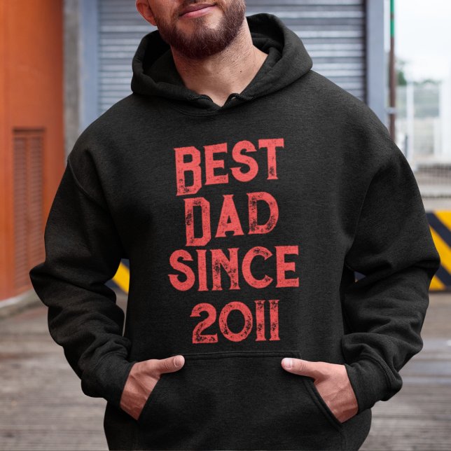 Best Dad since [2011] Hoodie (Creator Uploaded)