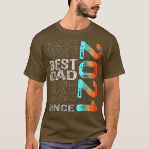 Best Dad Since 2021 for the best dad in the world T-Shirt