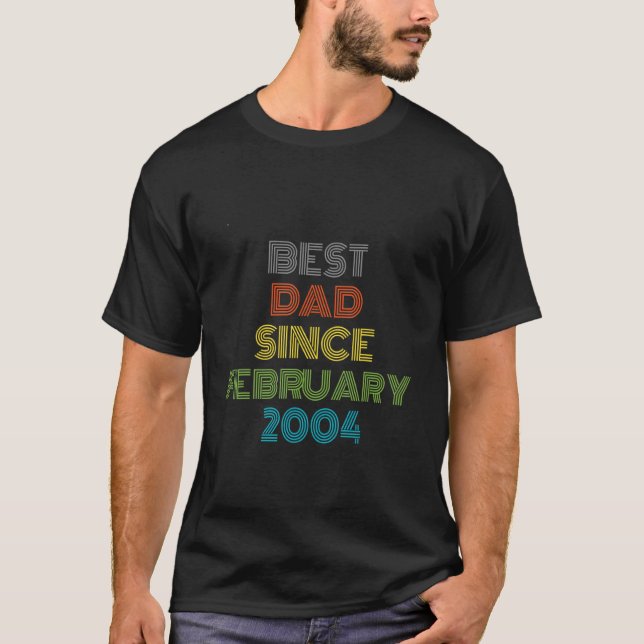 Best Dad Since February 2004 Cool Present T-Shirt (Front)