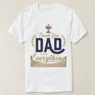 Best Dad – Thank You Design T-Shirt