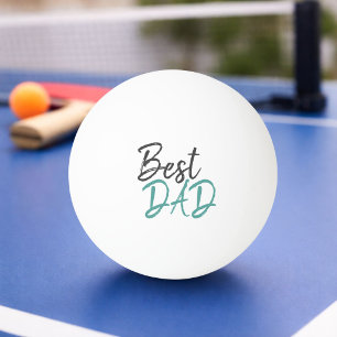 Best Dad Turquoise Script Father`s Day Ping Pong Ball