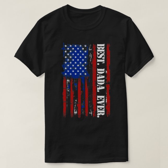Best Dada Ever T-Shirt (Design Front)