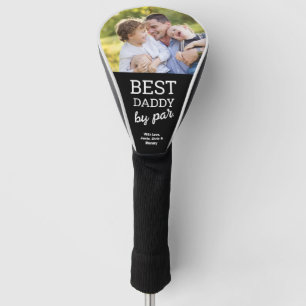 Best Daddy by Par Custom Photo Modern Father's day Golf Head Cover
