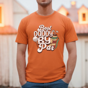 Best Daddy By Par Golf T-Shirt