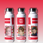 Best daddy ever 3 photos love you white red water bottle<br><div class="desc">Thor Copper Vacuum Insulated Bottle.
Gift idea.
Replace the three photos with your own.
Best daddy ever.
We love you.
Red and white.</div>