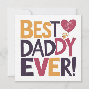 Best Daddy Ever Father's Day Holiday Card