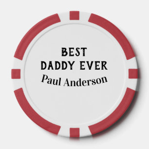 Best Daddy ever name bold letter father's day text Poker Chips