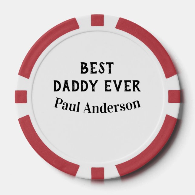 Best Daddy ever name bold letter father's day text Poker Chips (Front)