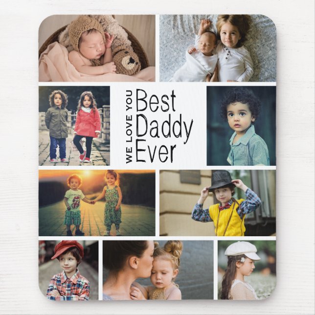 Best Daddy Ever Photo Collage Mouse Pad (Front)