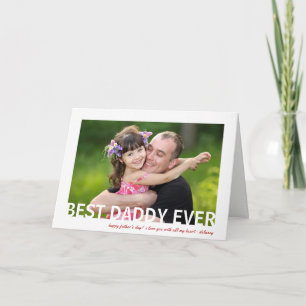 Best Daddy Ever Photo Father's Day Greeting Card
