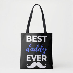 Best Daddy Ever Tote Bag