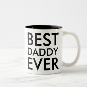 Best Daddy ever Valentines Day Gift Two-Tone Cof Coffee Mug