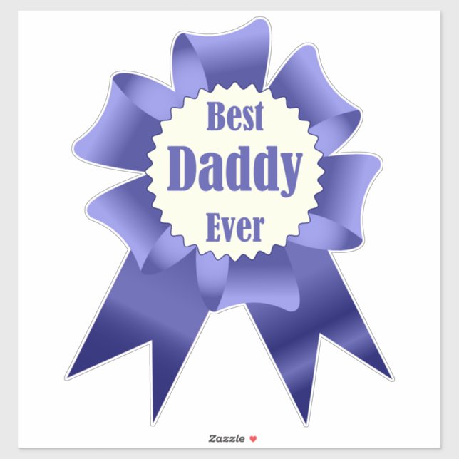 Best Daddy Ever winner award ribbon for Father (Sheet)