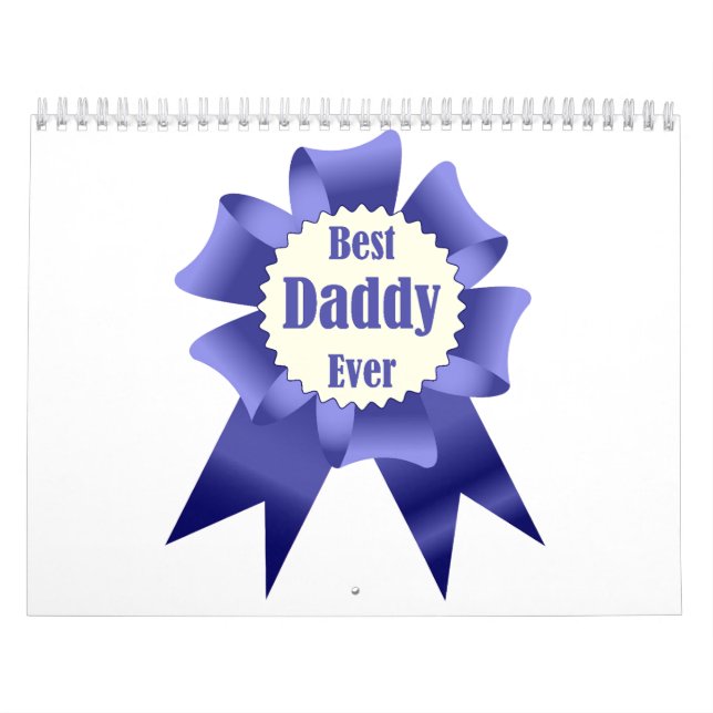 Best Daddy Ever winner award ribbon for Father Calendar (Cover)