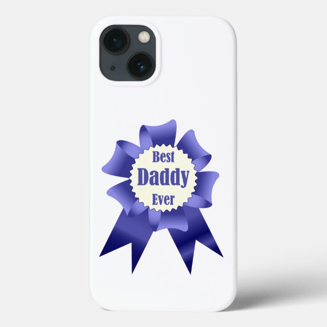 Best Daddy Ever winner award ribbon for Father Case-Mate iPhone Case (Back)