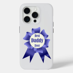 Best Daddy Ever winner award ribbon for Father iPhone 15 Pro Case