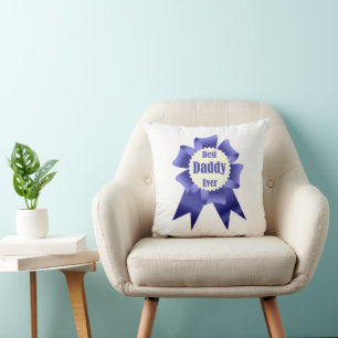 Best Daddy Ever winner award ribbon for Father Cushion