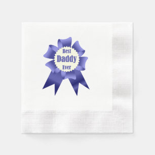 Best Daddy Ever winner award ribbon for Father Napkin