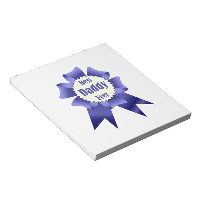 Best Daddy Ever winner award ribbon for Father Notepad (Angled)