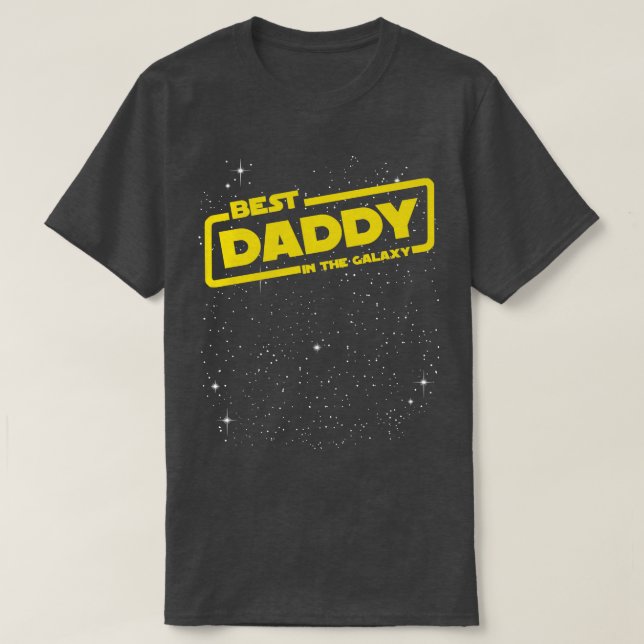 Best Daddy in the Galaxy Fathers Day T-Shirt (Design Front)