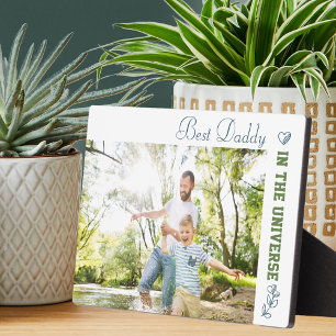 Best Daddy in the Universe Photo Plaque