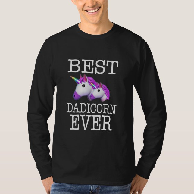 Best Dadicorn Ever Unicorn T-Shirt (Front)
