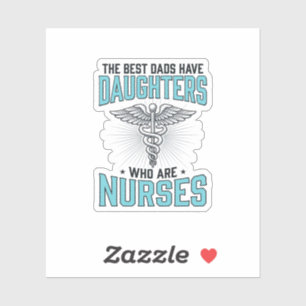 Best Dads Have Daughters Who Are Nurses Shirt Desi