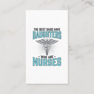 Best Dads Have Daughters Who Are Nurses Shirt Desi Business Card