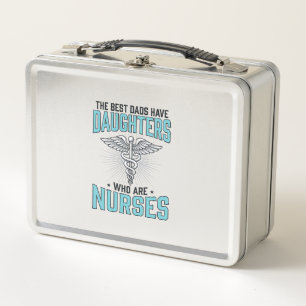 Best Dads Have Daughters Who Are Nurses Shirt Desi Metal Lunch Box