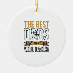 Best Dads Have Daughters Who Dance Vintage Shirt_1 Ceramic Tree Decoration