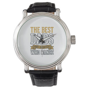 Best Dads Have Daughters Who Dance Vintage Shirt_1 Watch
