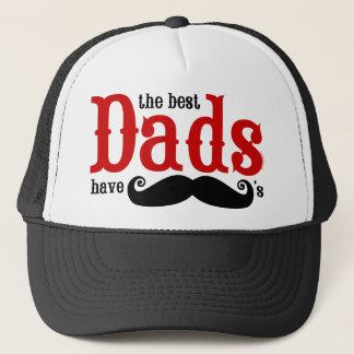 Best Dads Have Moustaches Hat