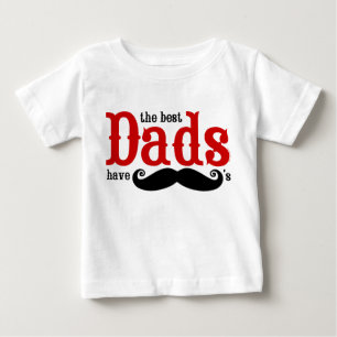 Best Dads Have Moustaches T-Shirt