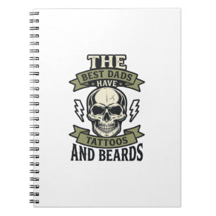 Best Dads Have Tattoos and Beards Skull Shirt_1 Notebook
