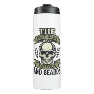 Best Dads Have Tattoos and Beards Skull Shirt_1 Thermal Tumbler