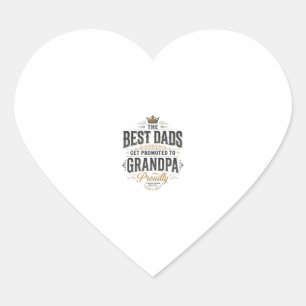 Best Dads Promoted to Grandpa Vintage Shirt Design Heart Sticker