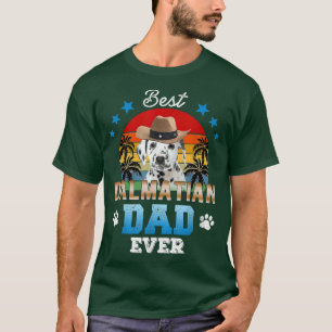 Best Dalmatian Dad Ever Best Dad Dog Lover Kids Gi T-Shirt