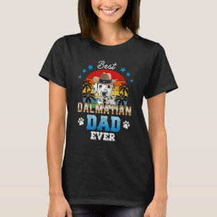 Best Dalmatian Dad Ever Best Dad Dog Men T-Shirt
