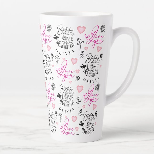 Best Daughter Birthday Custom Text Latte Mug (Right)