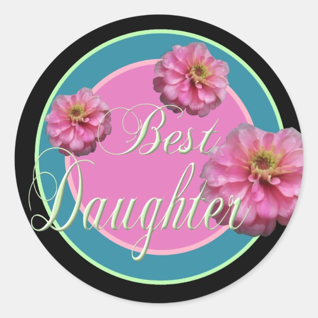 Best Daughter Classic Round Sticker (Front)