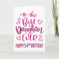 Best Daughter Ever 54 Birthday Typography in Pink