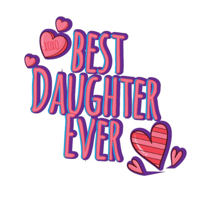 Best daughter ever coffee mug (Creator Uploaded)