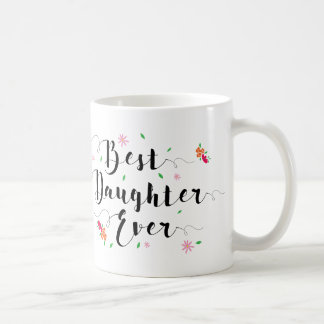Best Daughter Ever Mug