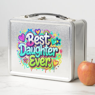Best Daughter Ever (Style 2) Metal Lunch Box