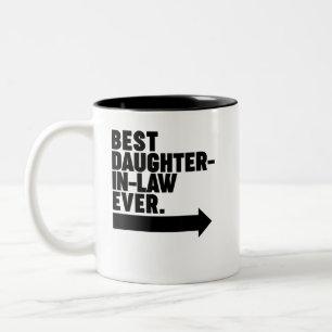 Best Daughter-in-law Ever Two-Tone Coffee Mug