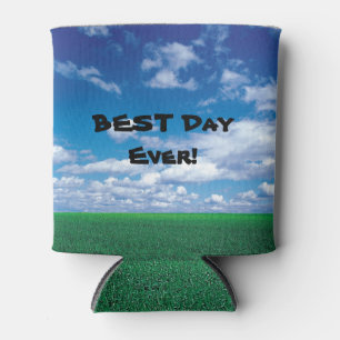 Best Day Ever! Blue sky green grass can cooler